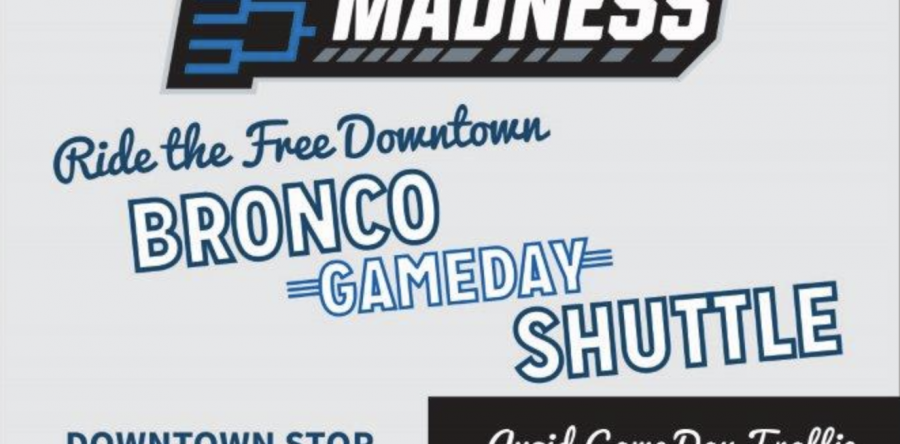 Bronco’s Free Shuttle for March Madness 3/15 – Boise, Idaho